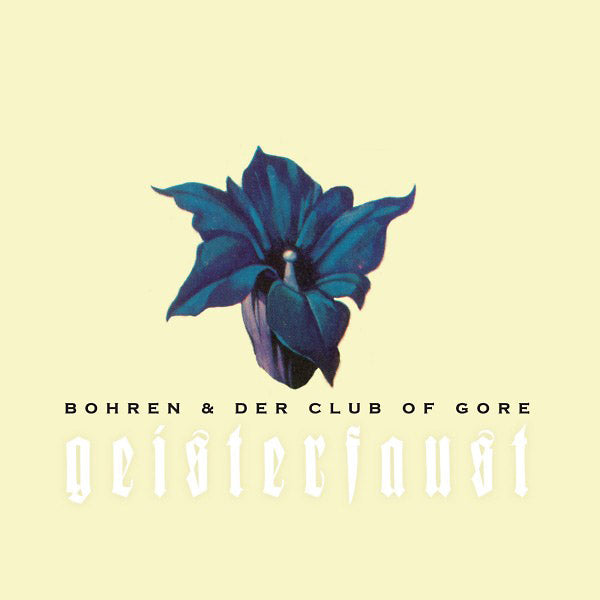 BOHREN & DER CLUB OF GORE - Geisterfaust | CD