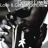 Gerald Levert - LOVE & CONSEQUENCES | CD