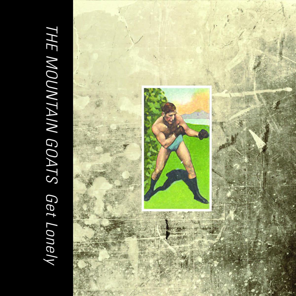 The Mountain Goats - Get Lonely | Vinyl
