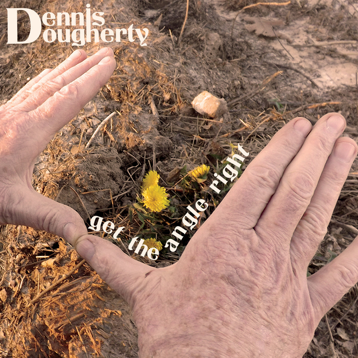 Dennis Dougherty - Get The Angle Right | CD