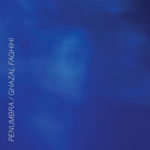 Ghazal Faghihi - Penumbra | CD