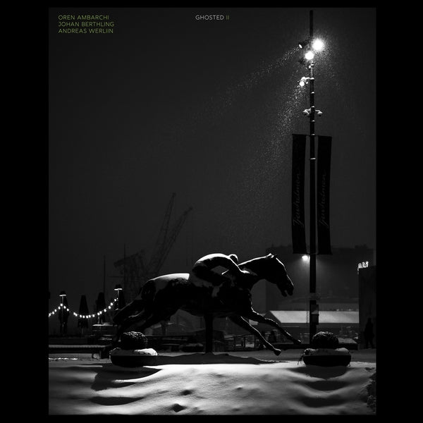OREN AMBARCHI/JOHAN BERTHLING/ANDREAS WERLIIN - Ghosted II | Vinyl