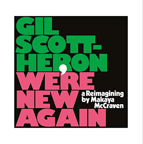 Gil Scott-Heron - We're New Again - A Reimagining By Makaya | Vinyl