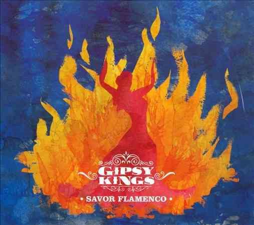 Gipsy Kings - Savor Flamenco | CD