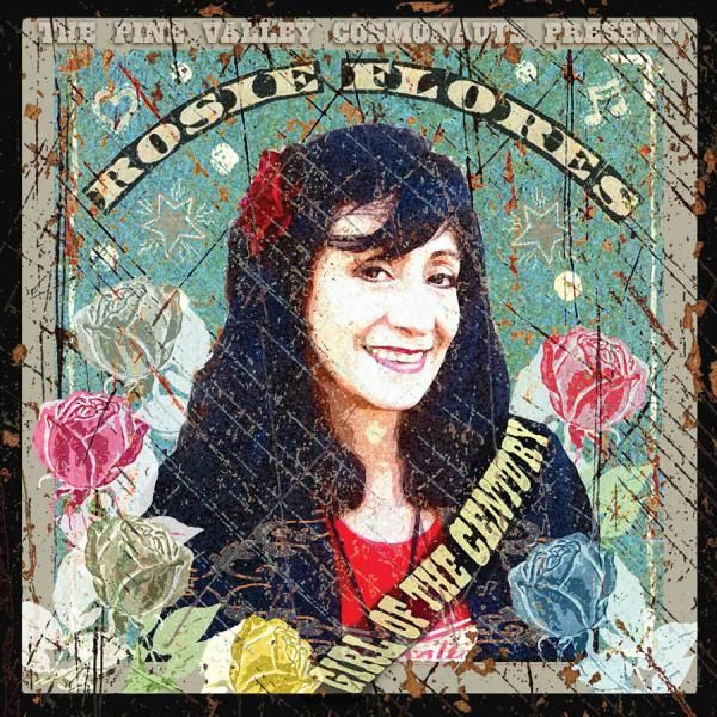 Rosie Flores | Girl Of The Century | Vinyl