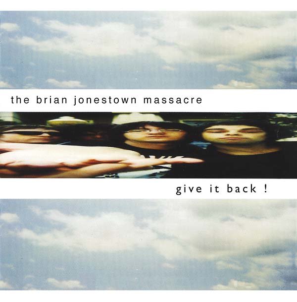 THE BRIAN JONESTOWN MASSACRE | Give It Back! | CD