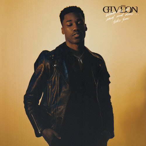 Giveon - When It's All Said And Done...Take Time (150 Gram Vinyl) | Vinyl