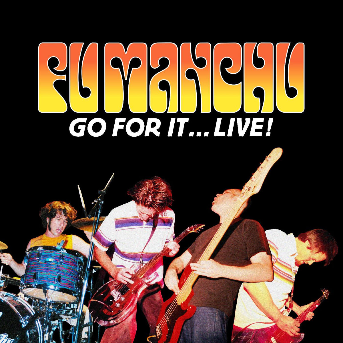 Fu Manchu - Go For It…Live! (NEON ORANGE & NEON YELLOW VINYL) | Vinyl