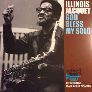 Illinois Jacquet - God Bless My Solo | Vinyl