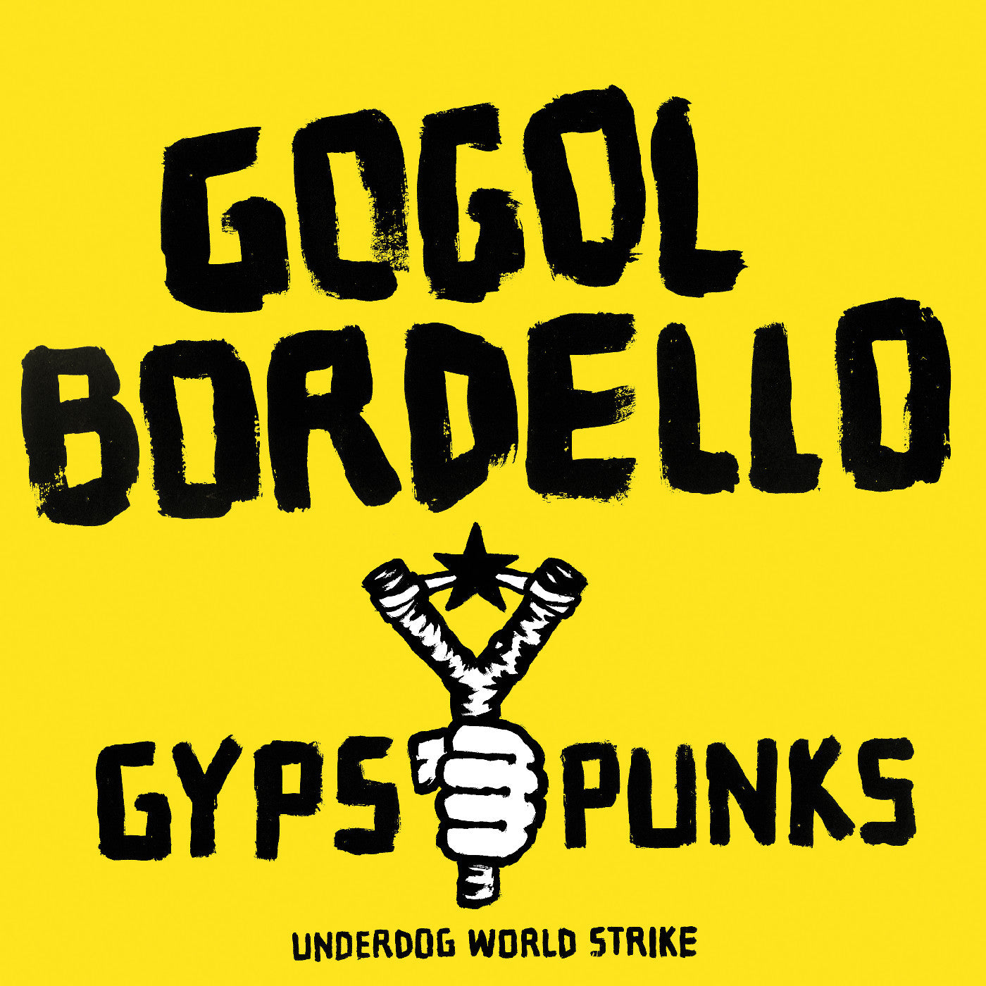 Gogol Bordello - Gypsy Punks Underdog World Strike (Frosted Shadow Vinyl) | Vinyl