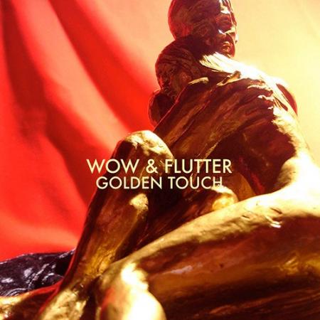 Wow & Flutter | Golden Touch | CD