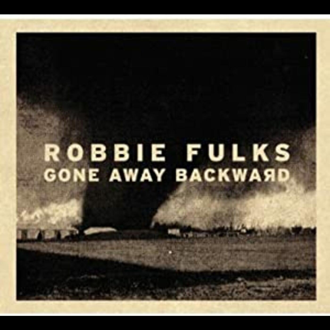 Robbie Fulks - Gone Away Backward | Vinyl
