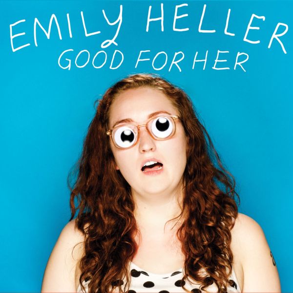 Emily Heller - Good for Her | CD