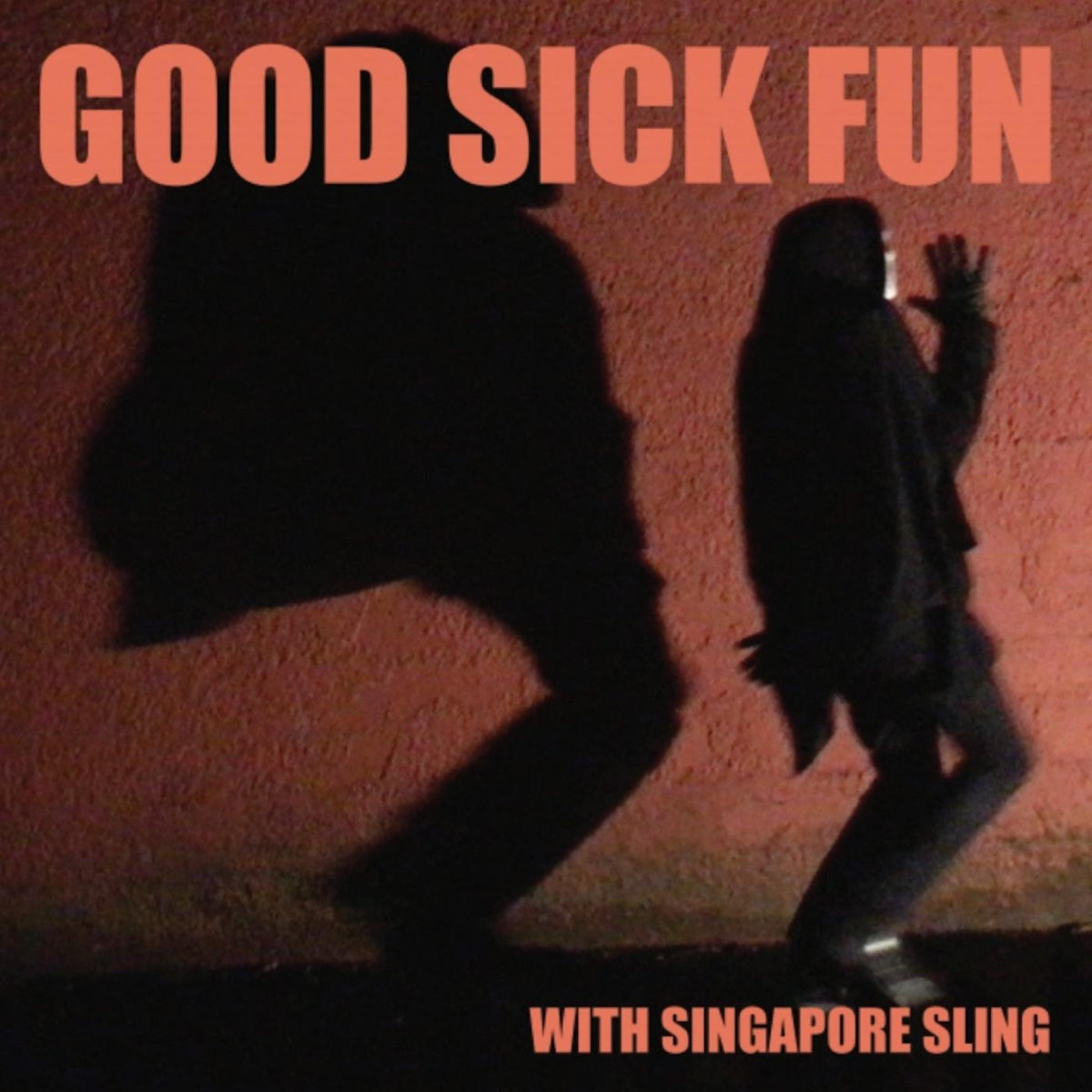 Singapore Sling - Good Sick Fun | Vinyl