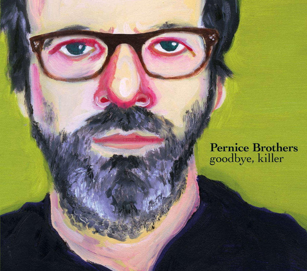 Pernice Brothers - Goodbye, Killer | CD