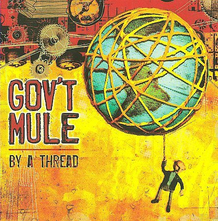 Gov't Mule - By A Thread | CD