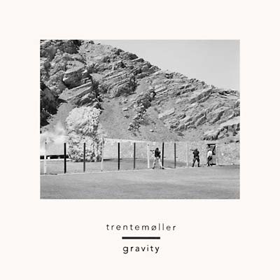 TRENTEMOLLER - Gravity | Vinyl