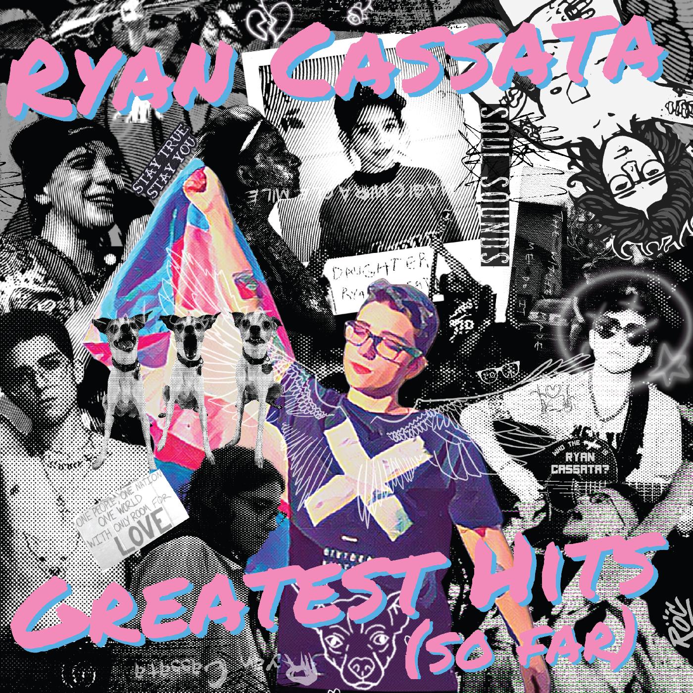 Ryan Cassata - Greatest Hits (So Far) (TRANSLUCENT WITH BLUE & PINK SPLATTER VINYL) | Vinyl
