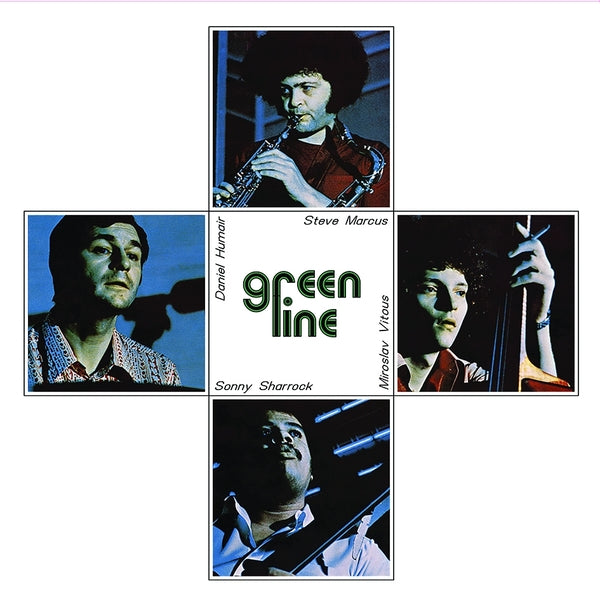 STEVE MARCUS/MIROSLAV VITOUS/SONNY SHARROCK/DANIEL - Green Line | Vinyl