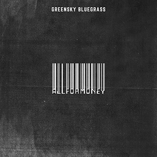 Greensky Bluegrass - All For Money | Vinyl
