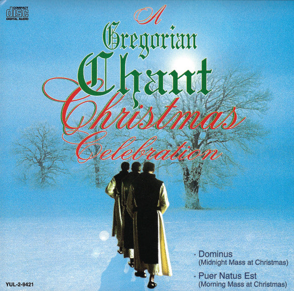 Gregorian Chant - A Gregorian Chant Christmas Celebration | CD