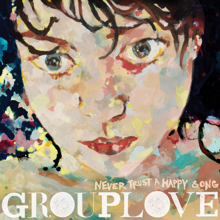 GROUPLOVE | Never Trust a Happy Song (Bone Vinyl) (ATL75) | Vinyl