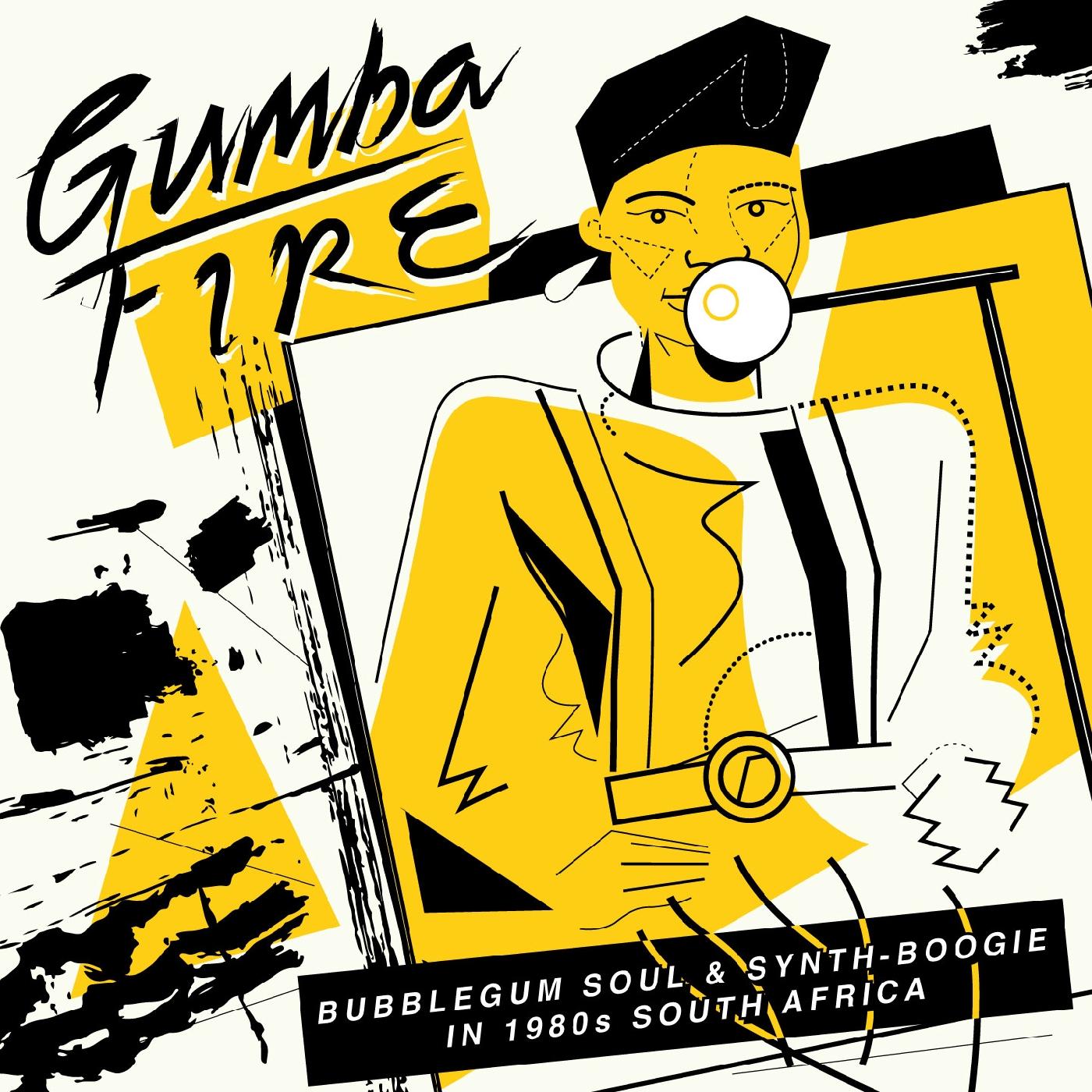 Various Artists - Gumba Fire: Bubblegum Soul & Synth-Boogie In 1980s South Africa | CD