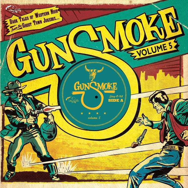 VA - Gunsmoke Volume 5: Dark Tales Of Western Noir From A Ghost Town Jukebox | Vinyl