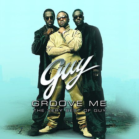 Guy - GROOVE ME: VERY BEST | CD