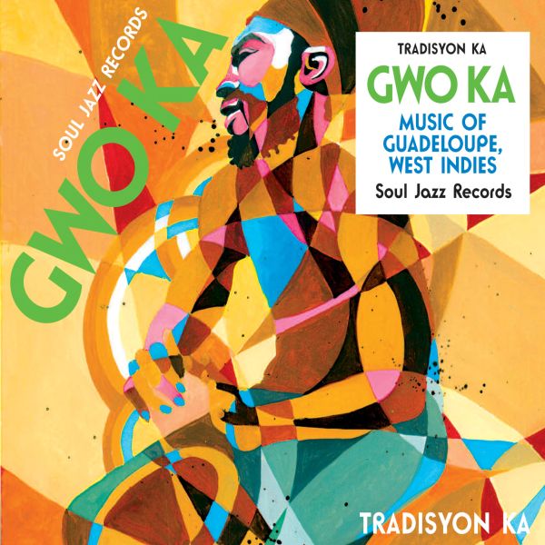 Tradisyon Ka - GWO KA: Music of Guadeloupe, West Indies | CD