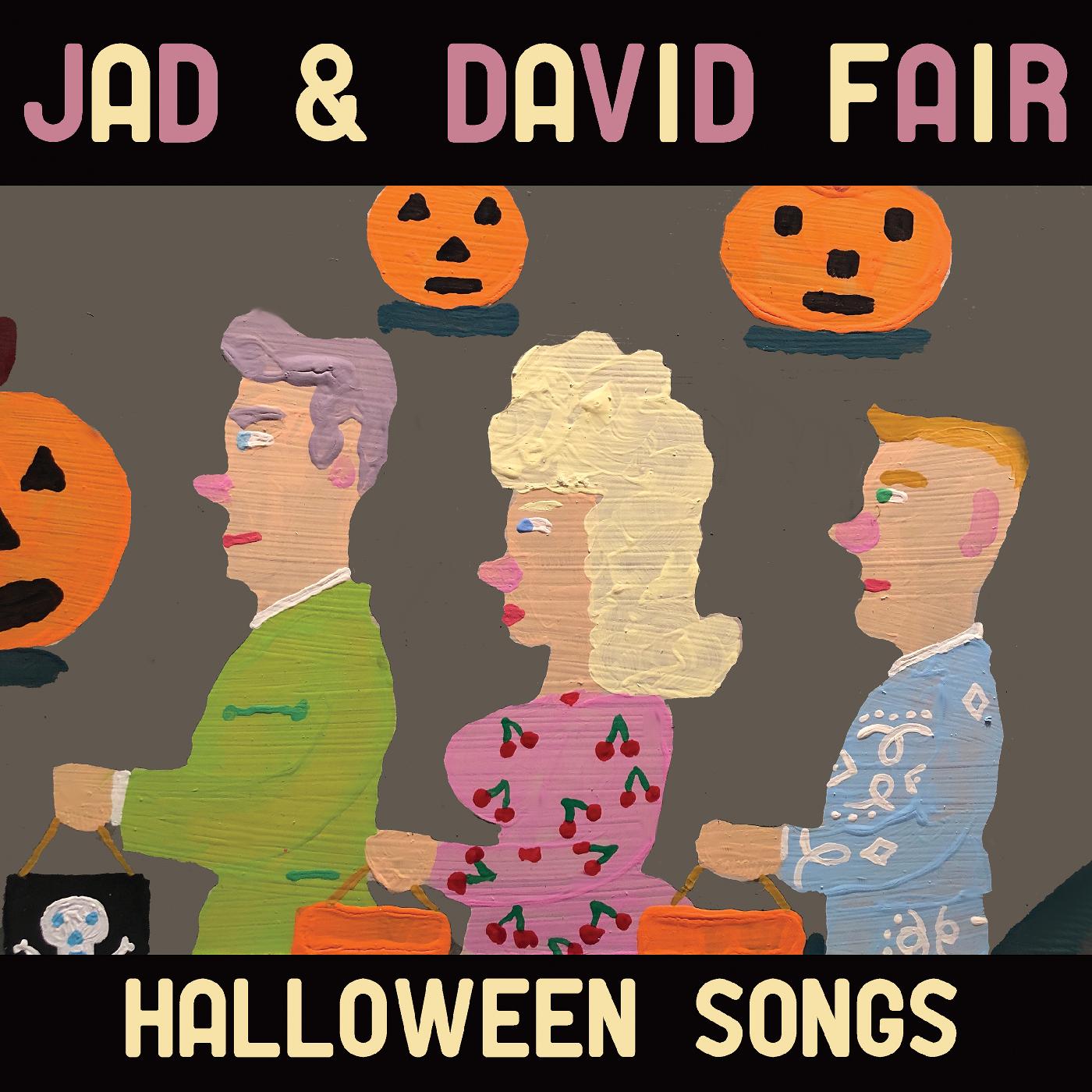 Jad & David Fair - Halloween Songs (OPAQUE ORANGE WITH BLACK SWIRL VINYL) | Vinyl