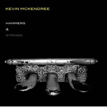Kevin McKendree - Hammers & Strings | CD