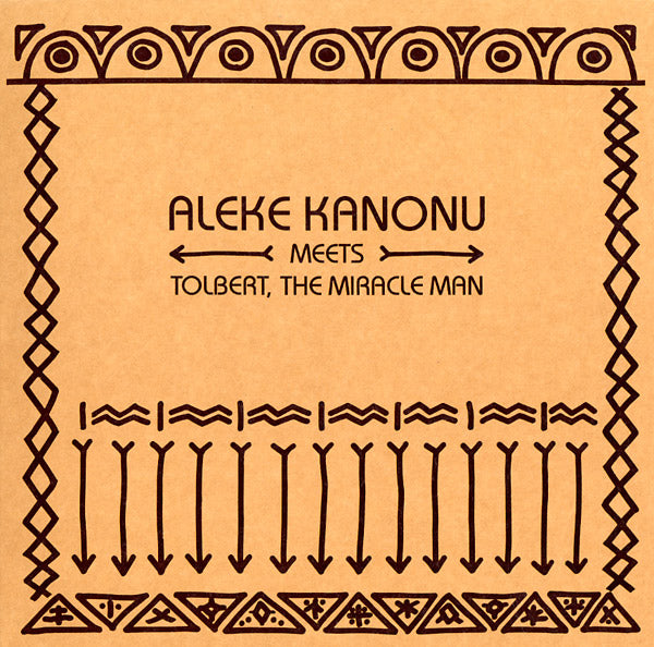 ALEKE KANONU MEETS TOLBERT, THE MIRACLE MAN - Happiness/Nwanne, Nwanne, Nwanne | Vinyl