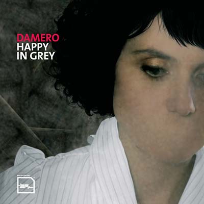 DAMERO - Happy In Grey | CD
