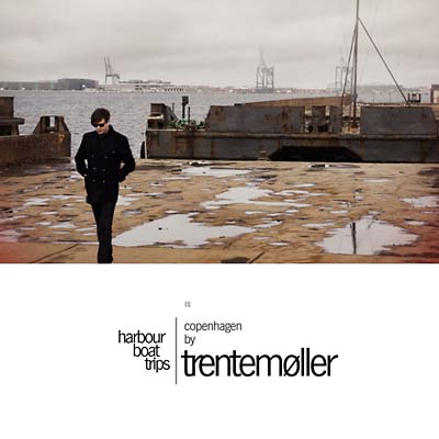 TRENTEMOLLER - Harbour Boat Trips 01: Copenhagen | CD
