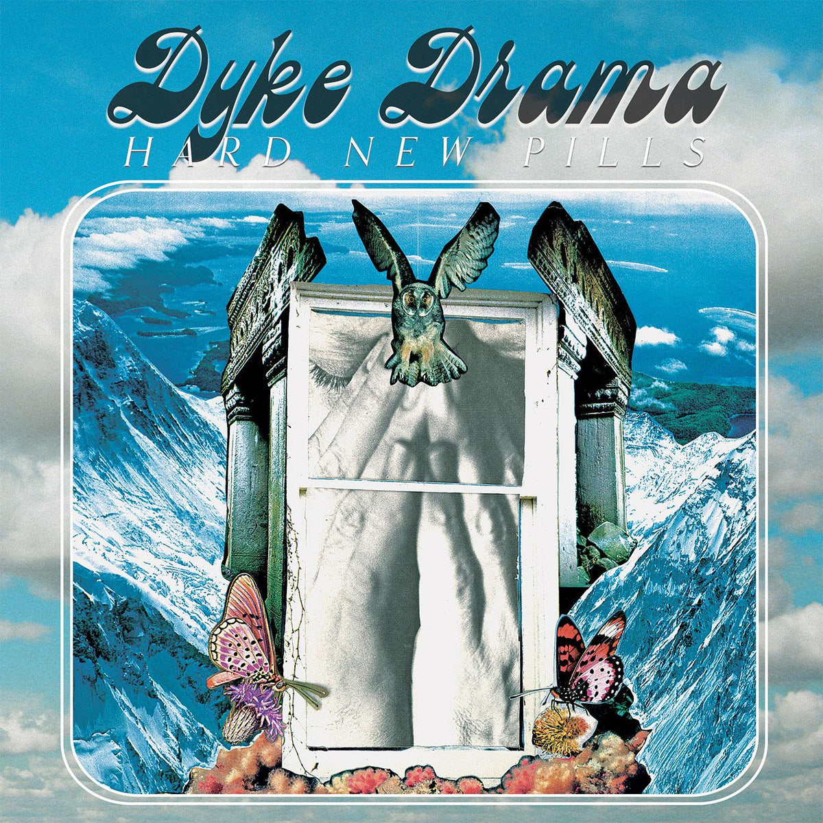 Dyke Drama - Hard New Pills | Vinyl