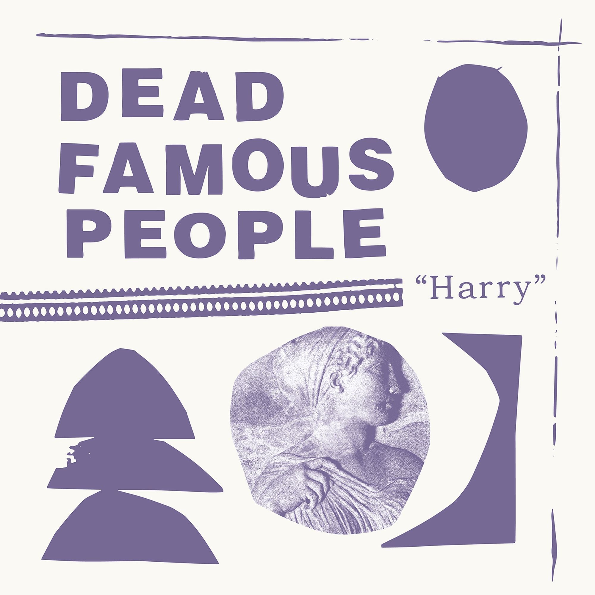 Dead Famous People - Harry | Vinyl