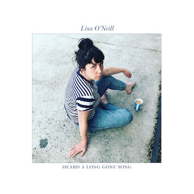 Lisa O'Neill - Heard A Long Gone Song | Vinyl