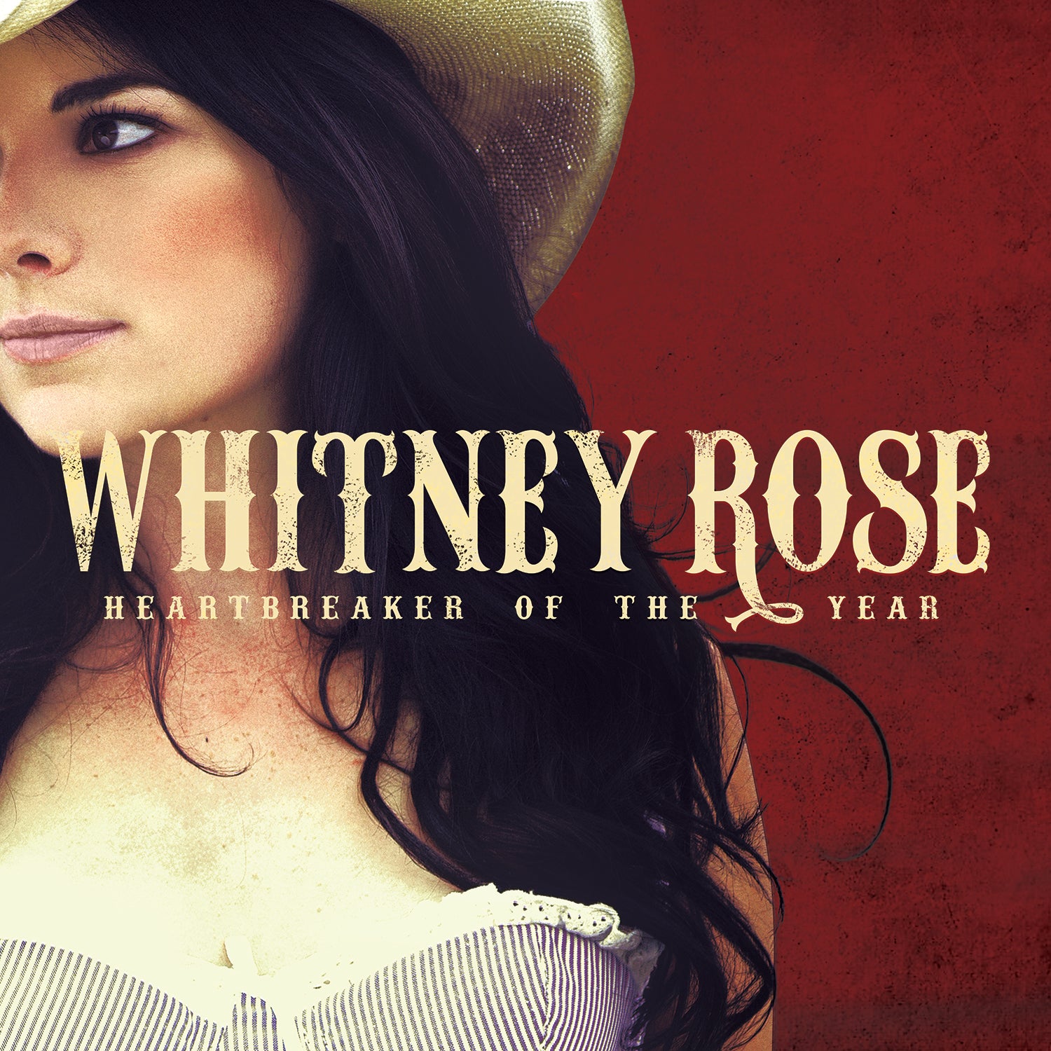 Whitney Rose - Heartbreaker Of The Year | CD