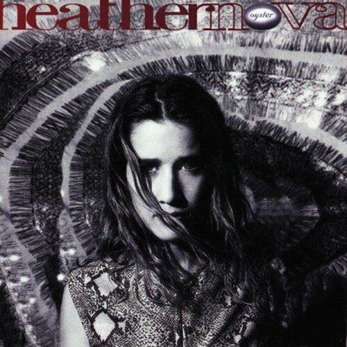 Heather Nova | Oyster (Orange Smoke Colored Vinyl, 45 RPM, Limited Edition) (2 Lp's) | Vinyl