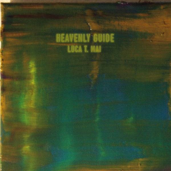 LUCA T. MAI - Heavenly Guide | Vinyl
