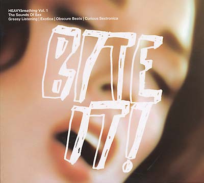 VA - HEAVYbreathing Vol. 1, The Sounds of Sex: Bite It! | CD
