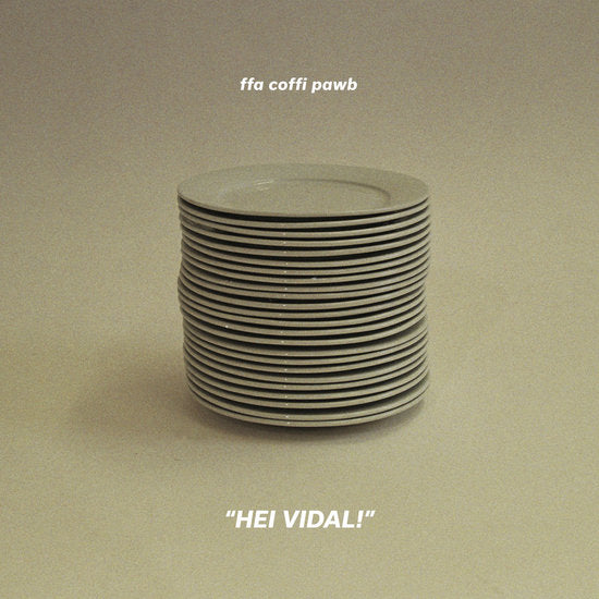 Ffa Coffi Pawb - Hei Vidal! | Vinyl