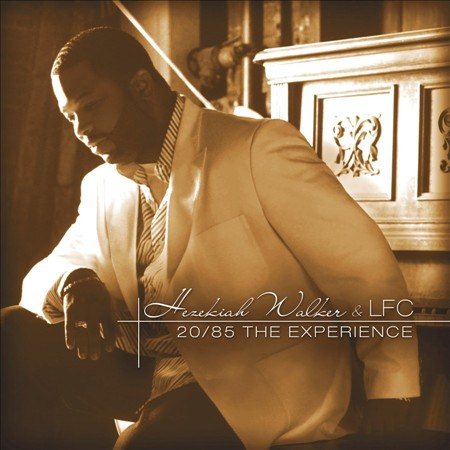 Hezekiah Walker - 20/85 THE EXPERIENCE | CD