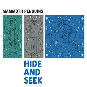 Mammoth Penguins - Hide And Seek | CD