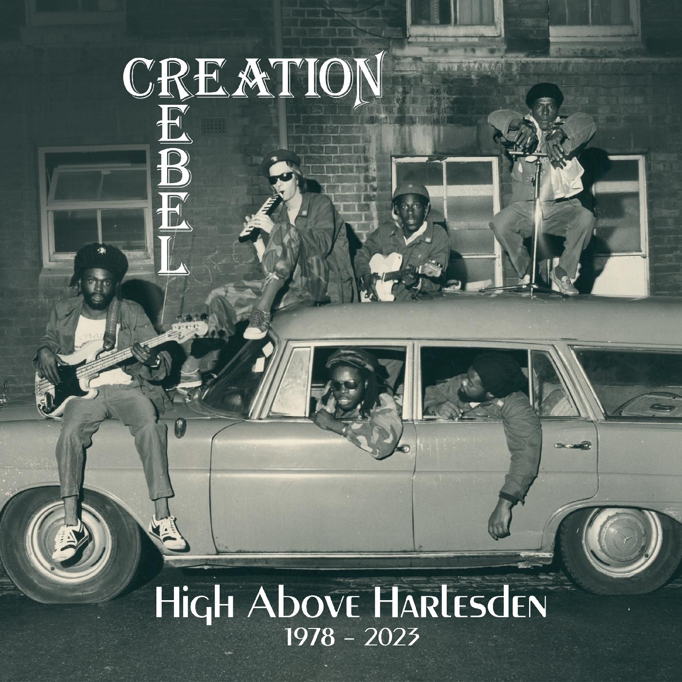 Creation Rebel - High Above Harlesden 1978-2023 | CD