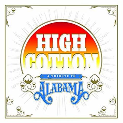 Various Artists - High Cotton: A Tribute To Alabama (TRANSLUCENT BLUE VINYL) | Vinyl