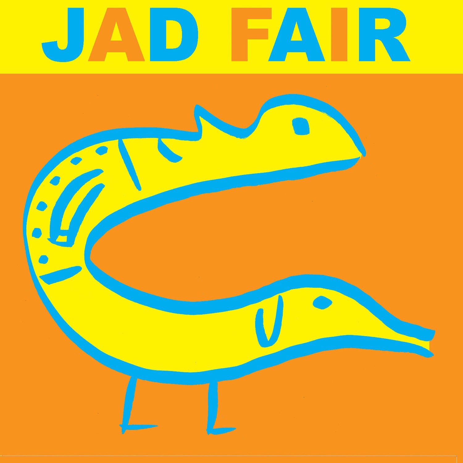 Jad Fair - His Name Itself Is Music | CD