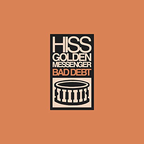 Hiss Golden Messenger - Bad Debt | Vinyl