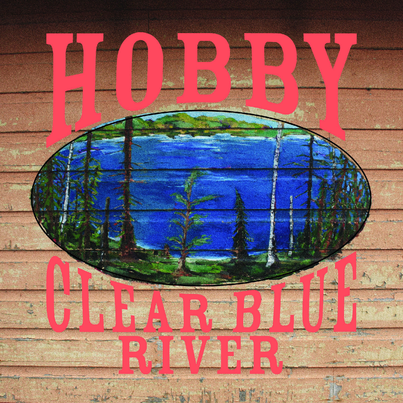 Hobby | Clear Blue River | Vinyl
